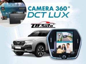 Camera 360 DCT Lux 3 Địa chỉ lắp camera 360 DCT Lux giá tốt tại TB Auto
