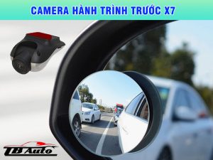 Camera hành trình trước X7
