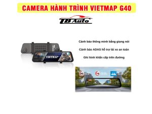 Camera hành trình Vietmap G40 cảnh báo giao thông bằng giọng nói