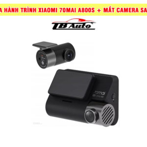 Camera hành trình Xiaomi 70mai A800S + mắt camera sau RC06 TB Auto