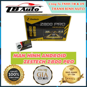 Những điểm nổi bật của màn hình Android Zestech Z800 Pro