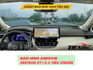 Những tiện ích khi sử dụng màn hình Android Zestech ZT12.3 tiêu chuẩn