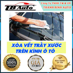 Xóa vết trầy xước trên kính ô tô giá tốt tại TB Auto