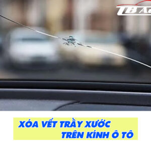 Xóa vết trầy xước trên kính ô tô tại TB Auto