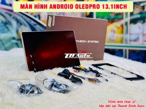 Màn hình Android OledPro 13.1inch 1 Địa điểm lắp màn hình Android OledPro 13.1inch uy tín tại Quận 9