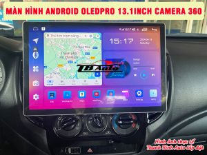 Màn hình Android OledPro 13.1inch camera 360 sản phẩm màn hình lớn và đẳng cấp