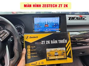 Địa chỉ lắp màn hình Android Zestech ZT 2K uy tín