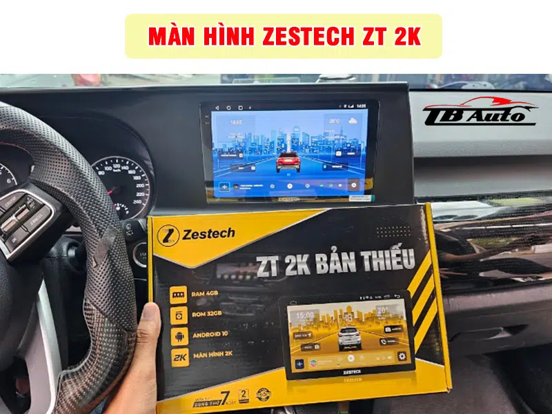 Địa chỉ lắp màn hình Android Zestech ZT 2K uy tín