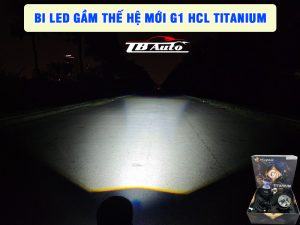 TBAuto địa chỉ lắp bi led gầm thế hệ mới G1 HCL Titanium uy tín tại TPHCM