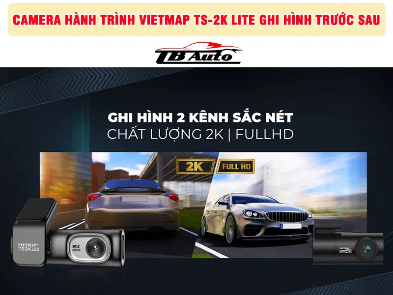 camera-hanh-trinh-vietmap-ts-2k-lite-tb-auto5 Camera có khả năng ghi hình toàn cảnh trước và sau xe sắc nét