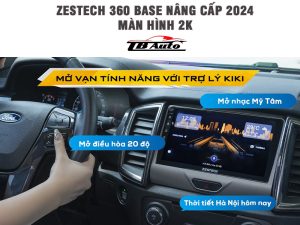 Màn hình Zestech 360 Base nâng cấp 2024 – Màn hình 2K 4 Điều khiển màn hình Zestech 360 Base bằng giọng nói với trợ lý Kiki