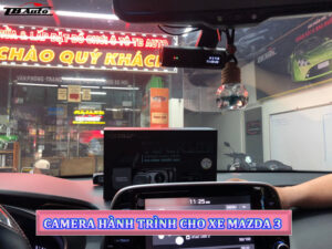 Camera hành trình cho xe Mazda 3 5 H 7 4