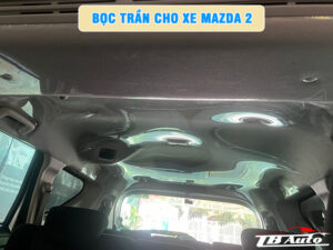 Bọc trần cho xe Mazda 2  1 Địa chỉ bọc trần cho xe Mazda 2 uy tín chất lượng tại TPHCM