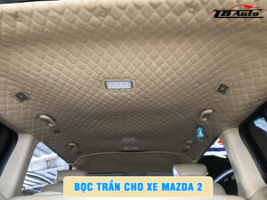 Bọc trần cho xe Mazda 2  5 boc tran cho xe mazda 2 tbauto6