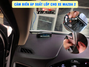 Cảm biến áp suất lốp cho xe Mazda 2 3 Địa chỉ lắp cảm biến áp suất lốp cho xe Mazda 2 uy tín chất lượng tại Quận 9