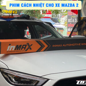 Địa chỉ dán phim cách nhiệt cho xe Mazda 2 uy tín chất lượng tại Quận Gò Vấp