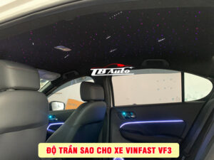 Địa chỉ độ trần sao cho xe VinFast VF3 tại Quận 6 5 Địa điểm độ trần sao rơi cho xe VinFast VF3 uy tín chất lượng tại TP HCM
