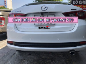 Địa chỉ lắp cảm biến lùi cho xe VinFast VF3 tại quận 10 giúp an toàn khi lái xe 4 H 4