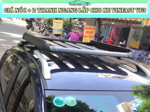 Địa điểm lắp Combo giá nóc + 2 thanh ngang cho xe Vinfast VF3  tại quận 6 giá cả hợp lý nhất 3 H 4 WEB 2 1