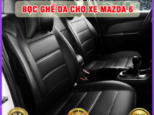 Bọc ghế da cho xe Mazda 6 Thanh Bình Auto