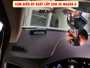 Địa chỉ lắp cảm biến áp suất lốp cho xe Mazda 6 uy tín chất lượng tại Quận 9