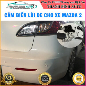 Cảm biến lùi de cho xe Mazda 2 Thanh Bình Auto