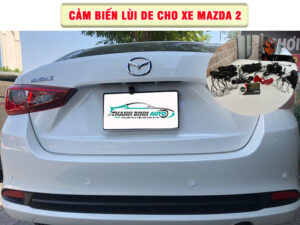 Địa chỉ lắp cảm biến lùi de cho xe Mazda 2 uy tín chất lượng tại Quận 9