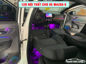 Led nội thất cho xe Mazda 6      1 Địa chỉ lắp led nội thất cho xe Mazda 6 uy tín chất lượng tại TP HCM