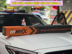 Dán phim cách nhiệt cho xe Mazda 6  2 Địa chỉ dán phim cách nhiệt cho xe Mazda 6 uy tín chất lượng tại Quận Gò Vấp