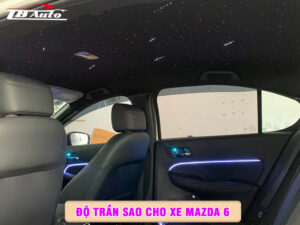 Độ trần sao cho xe Mazda 6  1 Địa chỉ độ trần sao cho xe Mazda 6 uy tín chất lượng tại TP HCM