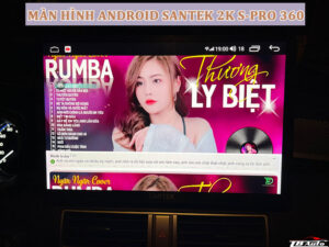 Màn hình Santek 2K S-Pro 360 2 Giá lắp màn hình Android Santek 2K S-Pro 360 rẻ nhất tại Gò Vấp