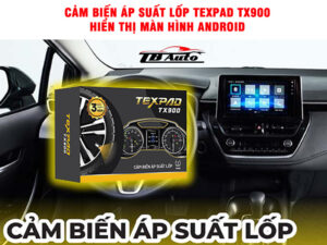 Cảm biến áp suất lốp TexPad TX900 hiển thị màn hình Android 3 Địa chỉ lắp cảm biến áp suất lốp TexPad TX900 hiển thị màn hình Android uy tín chất lượng tại Quận 9 - TP Thủ Đức