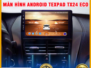 Màn hình Android TexPad TX24 Eco Thanh Bình Auto