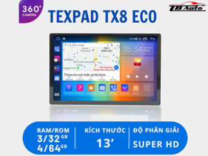 Màn hình Android TexPad TX8 Eco 360 13inch 1 Địa chỉ lắp màn hình Android TexPad TX8 Eco 360 13inch uy tín chất lượng tại TPHCM