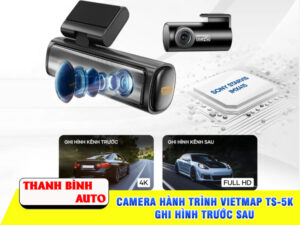 Camera hành trình Vietmap TS-5K 4 Địa chỉ lắp camera hành trình Vietmap TS-5K uy tín chất lượng tại TP Thủ Đức