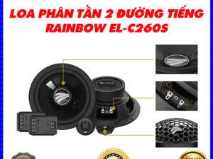 Loa phân tần 2 đường tiếng Rainbow EL-C260S Thanh Bình Auto