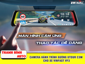 Camera hành trình gương Utour C3M cho xe VinFast VF3 3 Địa chỉ lắp camera hành trình gương Utour C3M cho xe VinFast VF3 uy tín chất lượng tại Quận 9