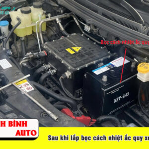 Địa chỉ bọc cách nhiệt ắc quy ô tô uy tín chất lượng tại TP Thủ Đức