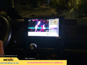 Xe tải gắn màn hình Zestech Z18 + Combo Cam Thanh Bình Auto
