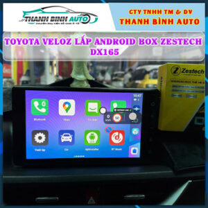 Android Box Zestech DX165 lắp cho xe Toyota Veloz Thanh Bình Auto