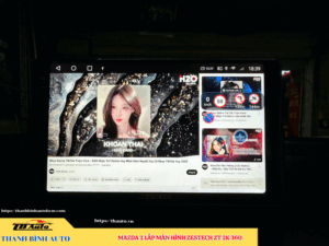Mazda 2 lên màn hình Zestech ZT 2K 360 Thanh Bình Auto