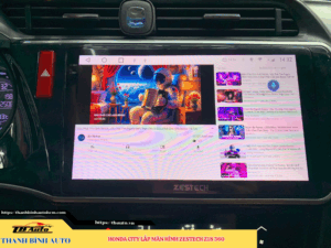 Honda City gắn màn hình Zestech Z18 360 3 Honda City gắn màn hình Zestech Z18 360 Thanh Bình Auto