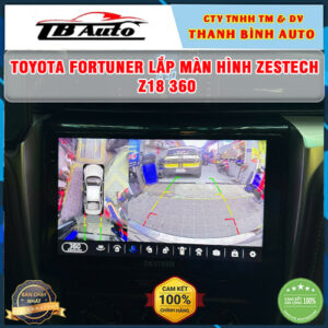 Toyota Fortuner lên màn hình Zestech Z18 360