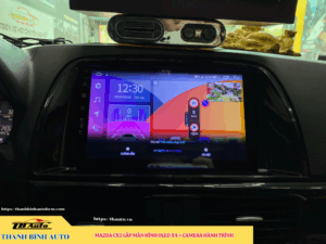 Mazda CX5 lắp màn hình Oled X4 + Camera hành trình Thanh Bình Auto