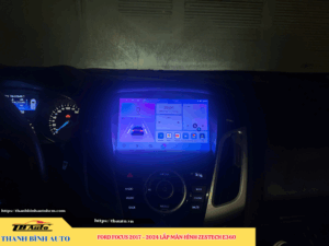 Ford Focus 2017 - 2024 lên màn hình Zestech E360 Thanh Bình Auto