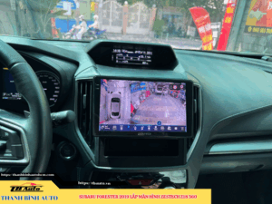 Subaru Forester 2019 gắn màn hình Zestech Z18 360 Thanh Bình Auto