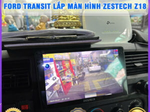 Ford Transit lên màn hình Zestech Z18 Thanh Bình Auto