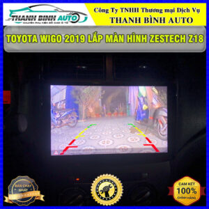 Toyota Wigo 2019 lên màn hình Zestech Z18