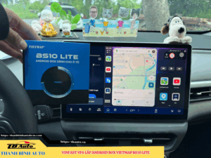 VinFast VF6 gắn Android Box Vietmap BS10 Lite Thanh Bình Auto