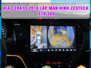 Kia Cerato 2018 lên màn hình Zestech Z18 360 Thanh Bình Auto